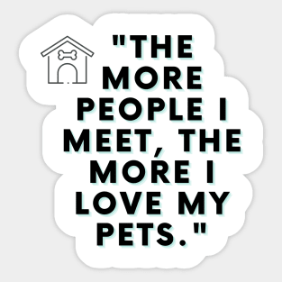 Celebrate Your Love for Pets with this Awesome T-Shirt Design Sticker